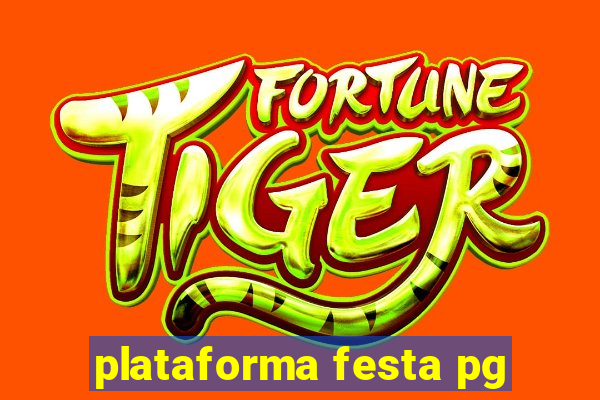 plataforma festa pg